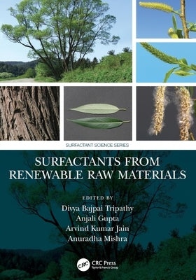 Surfactants from Renewable Raw Materials by Tripathy, Divya Bajpai