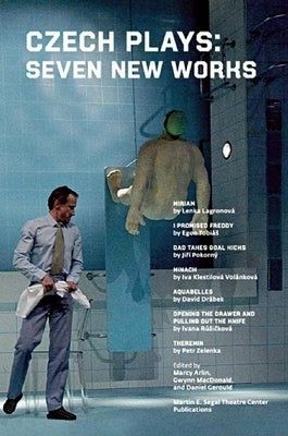 Czech Plays: Seven New Works by Arlin, Marcy