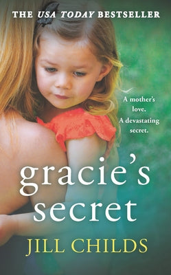 Gracie's Secret by Childs, Jill