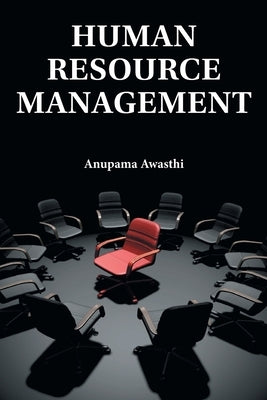 Human Resource Management by Awasthi, Anupama