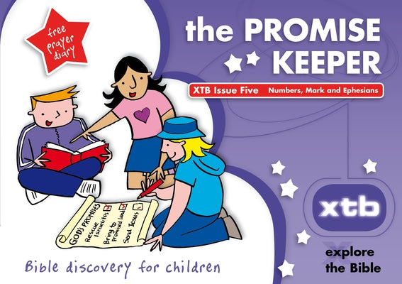 Xtb 5: The Promise Keeper: Bible Discovery for Children 5 by Mitchell, Alison