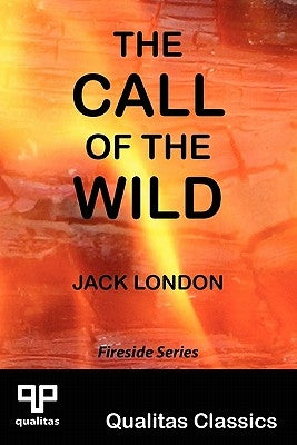 The Call of the Wild (Qualitas Classics) by London, Jack