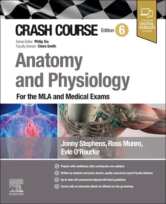 Crash Course Anatomy and Physiology: For the MLA and Medical Exams by Stephens, Jonny