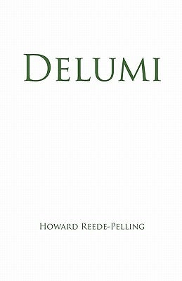 Delumi by Reede-Pelling, Howard