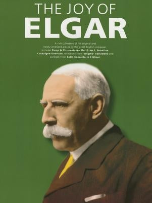 The Joy of Elgar: Piano Solo by Elgar, Edward