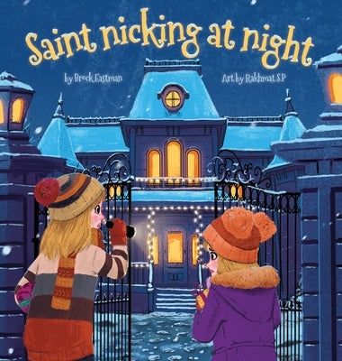 St. Nicking at Night by Eastman, Brock
