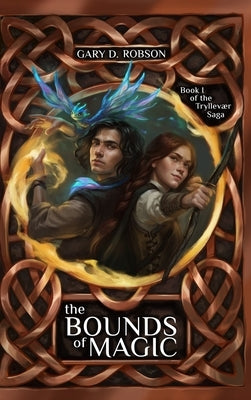 The Bounds of Magic by Robson, Gary D.