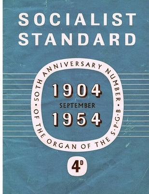 Socialist Standard September 1954 by Of Great Britain, The Socialist Party