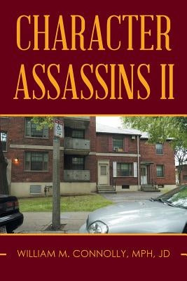 Character Assassins II by Connolly, William
