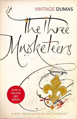 The Three Musketeers by Dumas, Alexandre