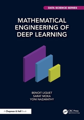 Mathematical Engineering of Deep Learning by Liquet, Benoit