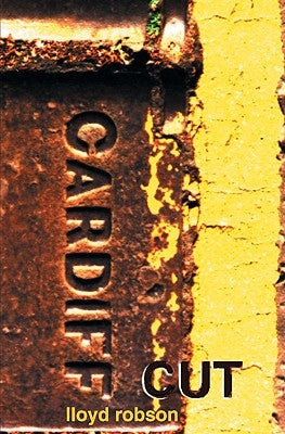 Cardiff Cut by Robson, Lloyd