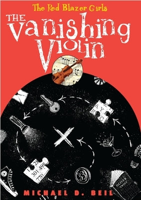 The Vanishing Violin by Beil, Michael D.