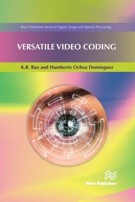 Versatile Video Coding by Dominguez, Humberto Ochoa