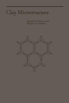 Clay Microstructure by Bennett, Richard