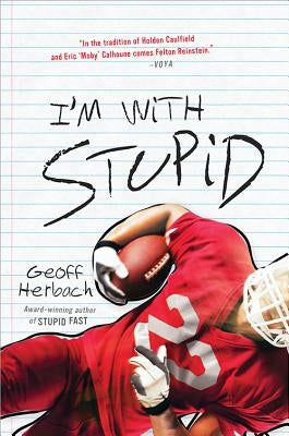 I'm with Stupid by Herbach, Geoff