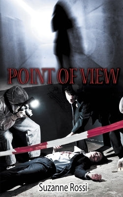 Point of View by Rossi, Suzanne