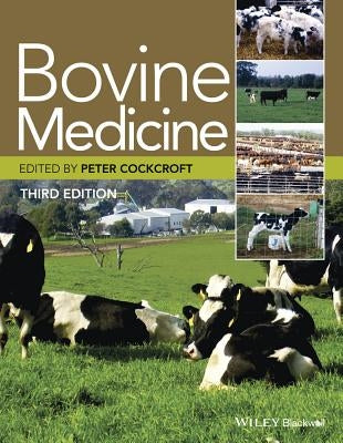 Bovine Medicine by Cockcroft, Peter