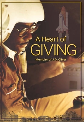 A Heart of Giving by Oliver, J. D.