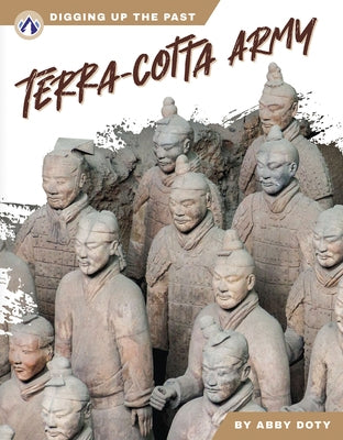 Terra-Cotta Army by Doty, Abby