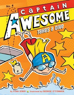 Captain Awesome Takes a Dive: #4 by Kirby, Stan