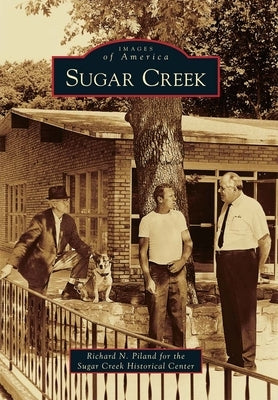 Sugar Creek by Piland, Richard N.