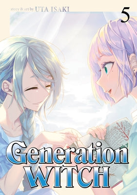 Generation Witch Vol. 5 by Uta, Isaki