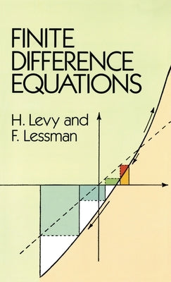 Finite Difference Equations by Levy, H.