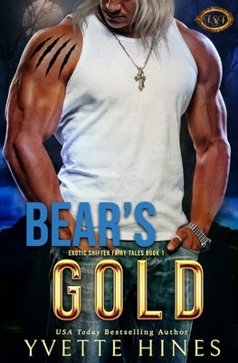 Bear's Gold by Hines, Yvette