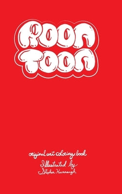 Roon Toon by Kavanaugh, Stephen