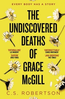 The Undiscovered Deaths of Grace McGill by Robertson, C. S.