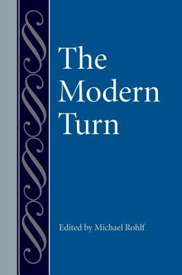The Modern Turn by Rohlf, Michael