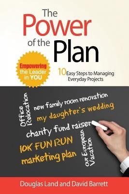 Power of the Plan: Empowering the Leader Within You by Land, Douglas