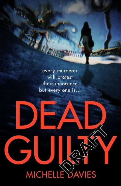Dead Guilty by Davies, Michelle