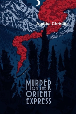 Murder On The Orient Express by Christie, Agatha