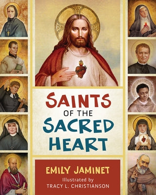Saints of the Sacred Heart by Jaminet, Emily