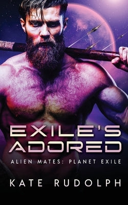 Exile's Adored by Rudolph, Kate