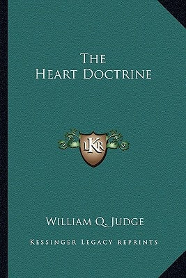 The Heart Doctrine by Judge, William Q.