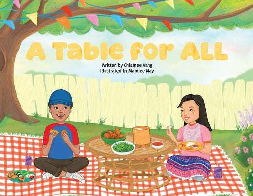 A Table for All by Vang, Chiamee