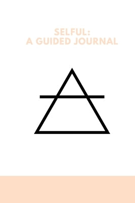 Selful: A Guided Journal by Atum-Ra, Ojibwa