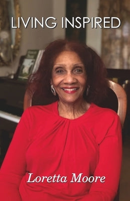 Living Inspired by Moore, Loretta