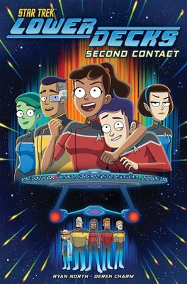 Star Trek: Lower Decks, Vol. 1: Second Contact by North, Ryan
