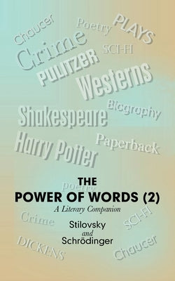 The Power of Words (2): A Literary Companion by Stilovsky