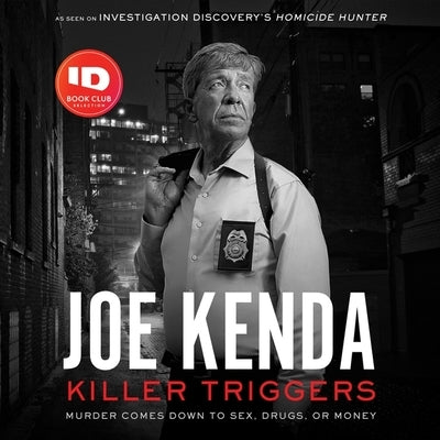 Killer Triggers by Kenda, Joe