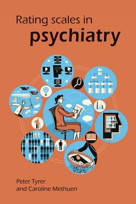 Rating Scales in Psychiatry by Tyrer, Peter