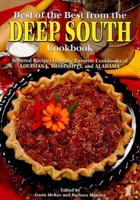 Best of the Best from the Deep South Cookbook by McKee, Gwen