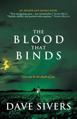 The Blood That Binds by Sivers, Dave