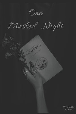 One Masked Night by Rain, A.