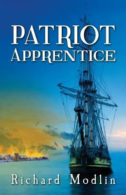 Patriot Apprentice by Modlin, Richard