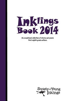 Inklings Book 2014 by Kinsman, Naomi